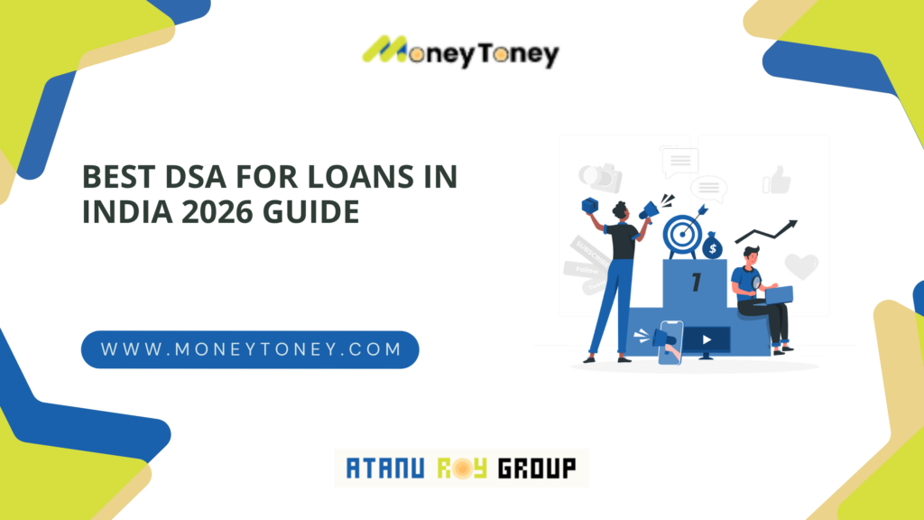 Best DSA for Loans in India 2026 Guide