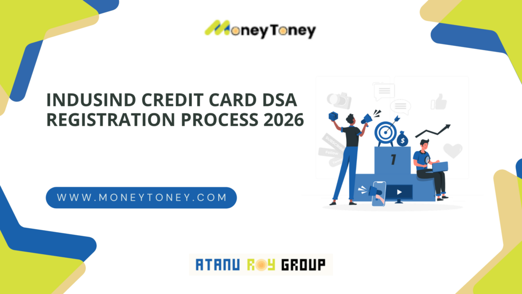 IndusInd Bank Credit Card DSA registration process showing credit card DSA agent onboarding, credit card commission payout system, DSA code activation, and financial sales partnership opportunity in India