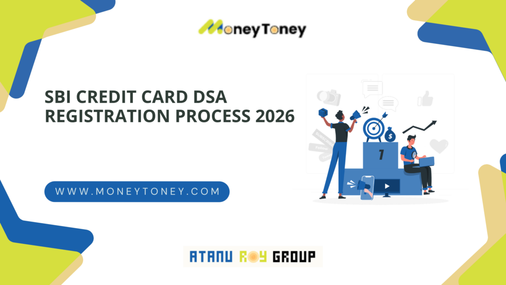 SBI Credit Card DSA Registration process for credit card DSA partners in India showing SBI card onboarding, DSA code activation, commission payout system, and credit card sales partnership opportunity