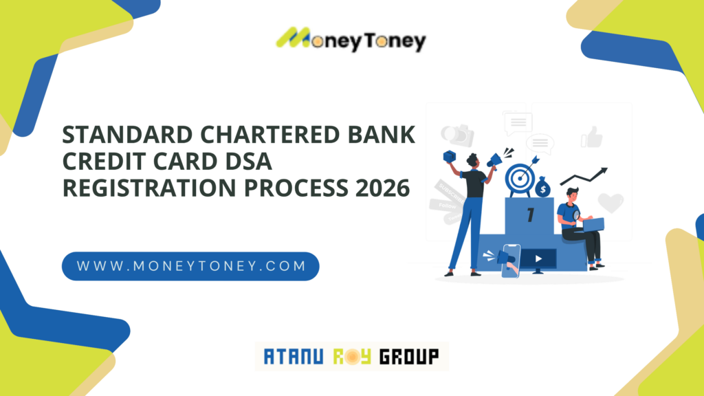 Standard Chartered Bank Credit Card DSA registration process showing credit card DSA agent onboarding, DSA code activation, credit card commission payout system, and financial sales partnership opportunity in India