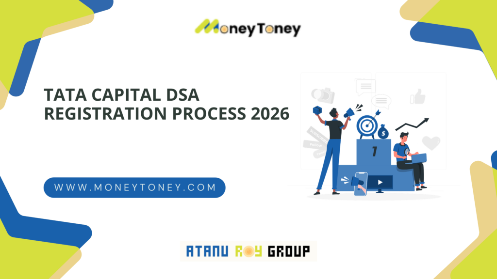 Explore the complete Tata Capital DSA registration process in 2026. Learn eligibility, documents required, commission structure, benefits, and how to become a successful Tata Capital DSA partner in India.